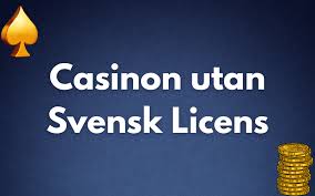 Casinon Utan Svensk Licens Fördelar, Nackdelar och Vad Du Bör Tänk på Casinon Utan Svensk Licens Fördelar, Nackdelar och Vad Du Bör Tänk på